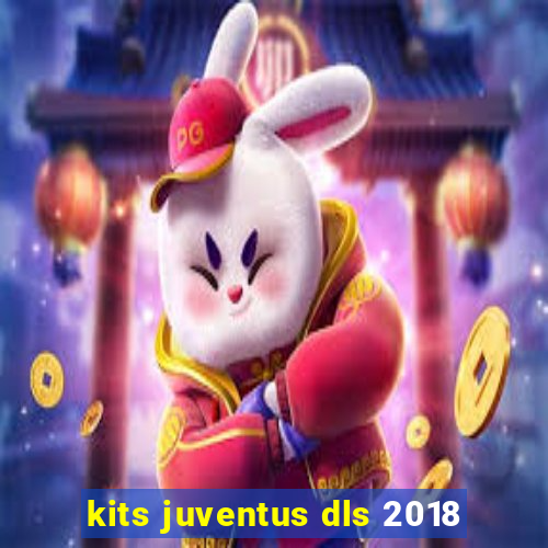 kits juventus dls 2018